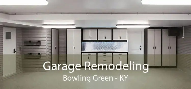 Garage Remodeling Bowling Green - KY
