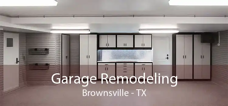 Garage Remodeling Brownsville - TX