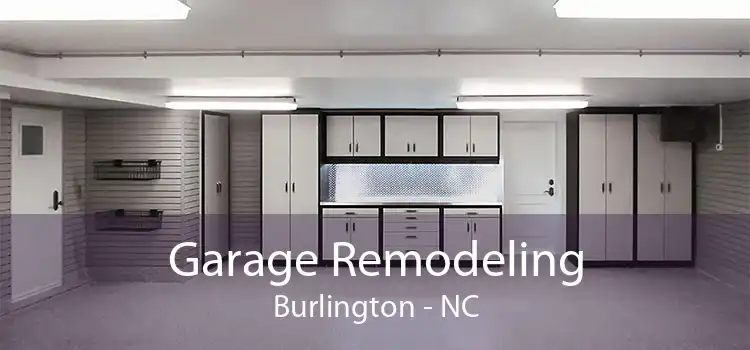 Garage Remodeling Burlington - NC