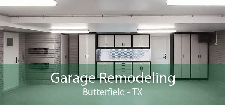 Garage Remodeling Butterfield - TX