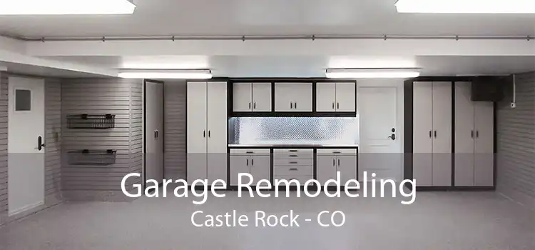 Garage Remodeling Castle Rock - CO