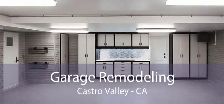 Garage Remodeling Castro Valley - CA