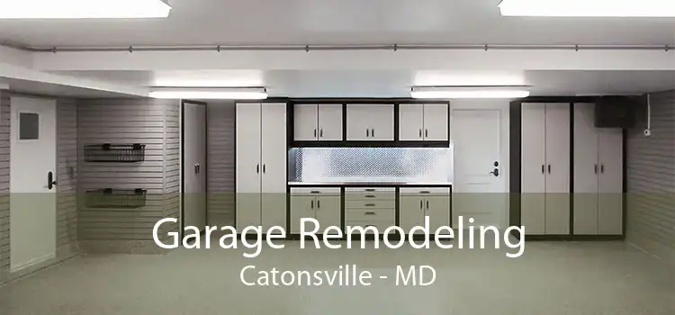 Garage Remodeling Catonsville - MD