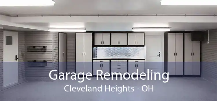 Garage Remodeling Cleveland Heights - OH