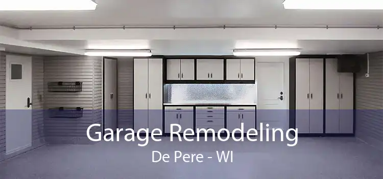 Garage Remodeling De Pere - WI
