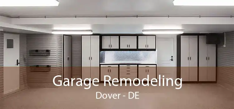 Garage Remodeling Dover - DE