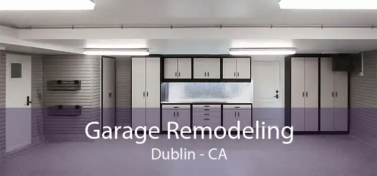 Garage Remodeling Dublin - CA