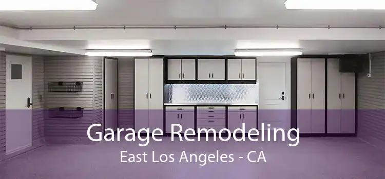 Garage Remodeling East Los Angeles - CA