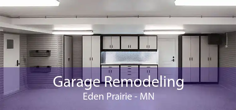 Garage Remodeling Eden Prairie - MN