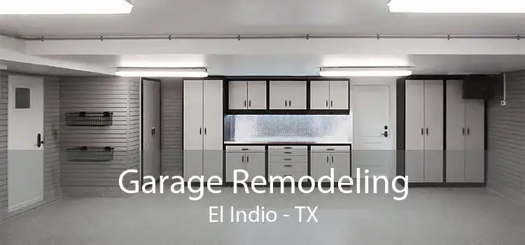 Garage Remodeling El Indio - TX