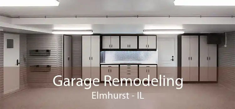 Garage Remodeling Elmhurst - IL