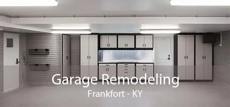 Garage Remodeling Frankfort - KY