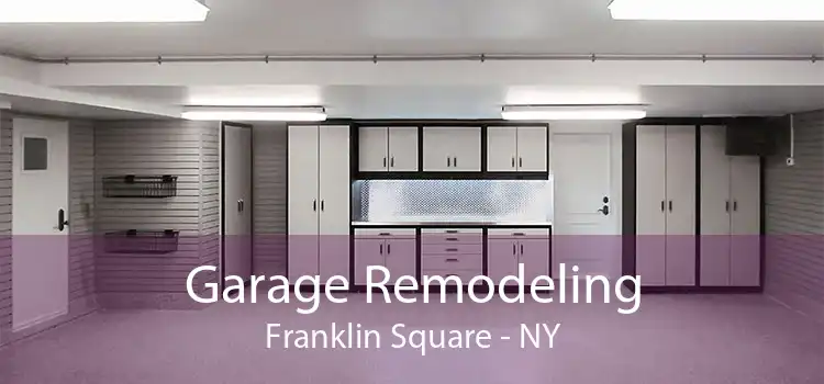 Garage Remodeling Franklin Square - NY