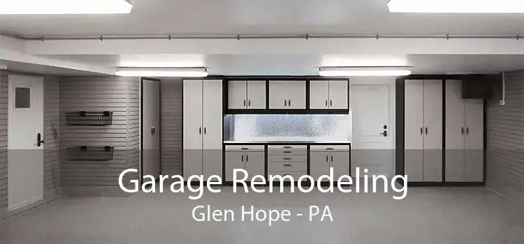 Garage Remodeling Glen Hope - PA