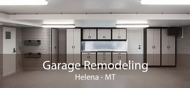 Garage Remodeling Helena - MT