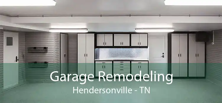 Garage Remodeling Hendersonville - TN