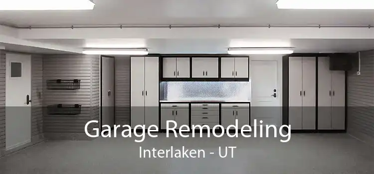 Garage Remodeling Interlaken - UT