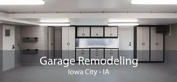 Garage Remodeling Iowa City - IA