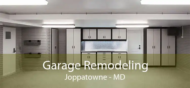 Garage Remodeling Joppatowne - MD