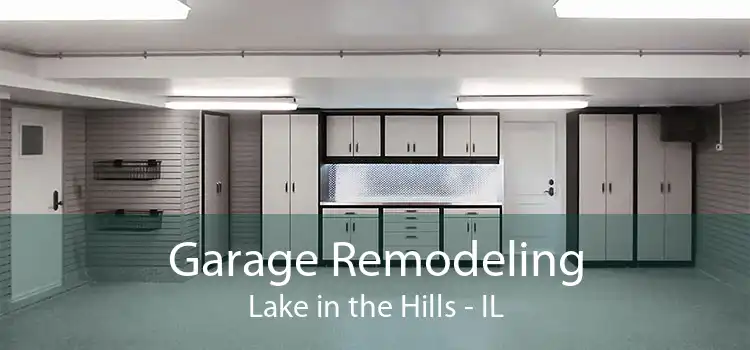 Garage Remodeling Lake in the Hills - IL
