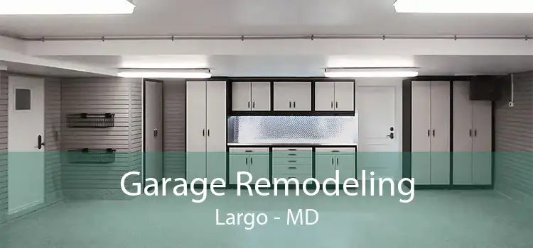 Garage Remodeling Largo - MD