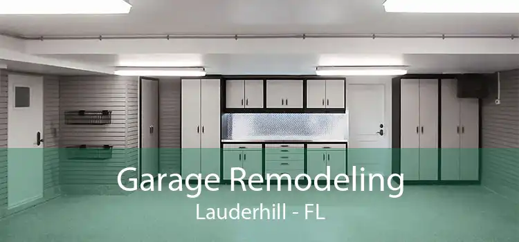 Garage Remodeling Lauderhill - FL