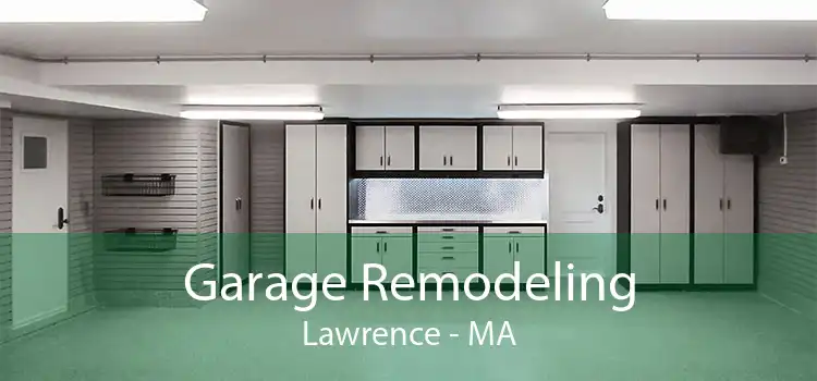Garage Remodeling Lawrence - MA