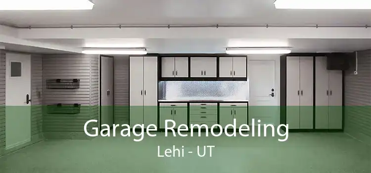 Garage Remodeling Lehi - UT