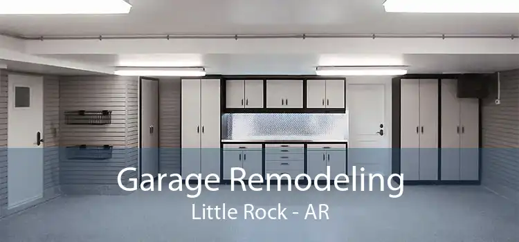 Garage Remodeling Little Rock - AR