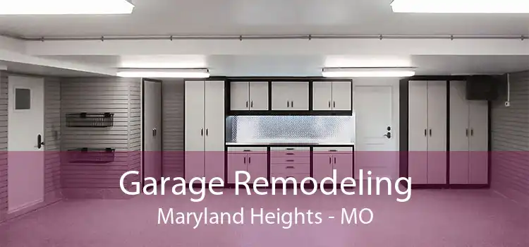 Garage Remodeling Maryland Heights - MO
