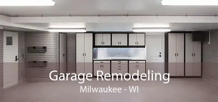 Garage Remodeling Milwaukee - WI