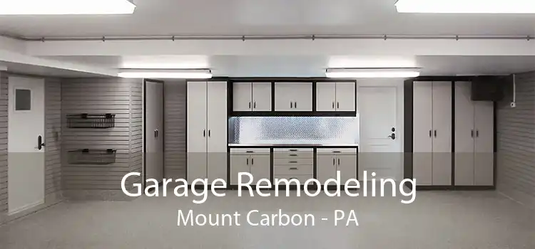 Garage Remodeling Mount Carbon - PA