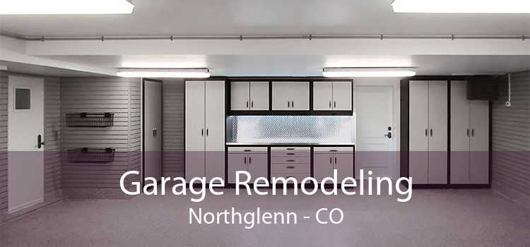 Garage Remodeling Northglenn - CO