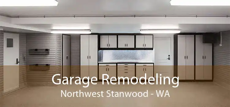 Garage Remodeling Northwest Stanwood - WA