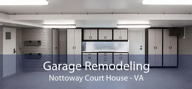 Garage Remodeling Nottoway Court House - VA