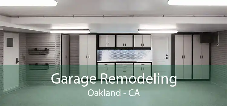 Garage Remodeling Oakland - CA