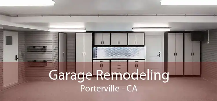 Garage Remodeling Porterville - CA