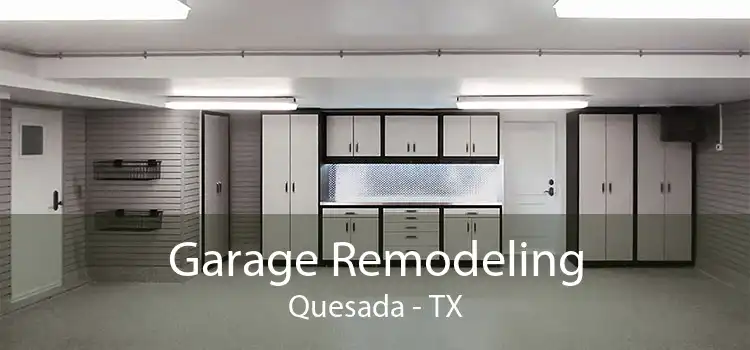Garage Remodeling Quesada - TX