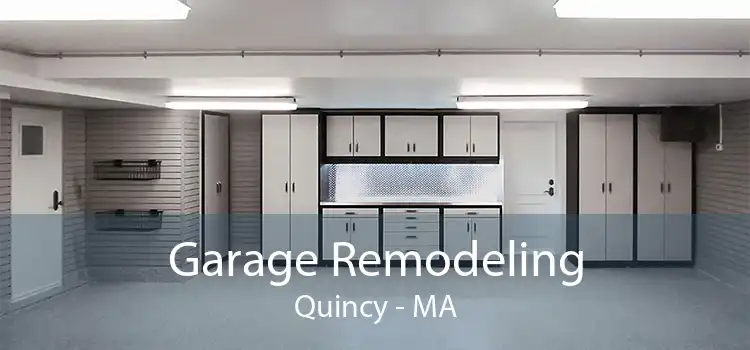 Garage Remodeling Quincy - MA