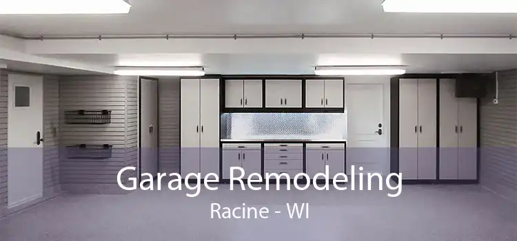 Garage Remodeling Racine - WI