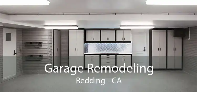 Garage Remodeling Redding - CA