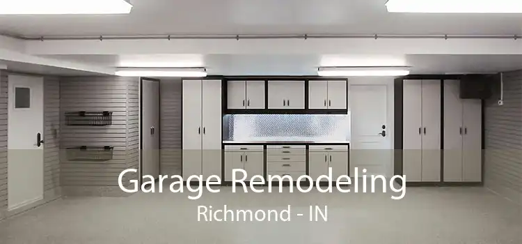 Garage Remodeling Richmond - IN