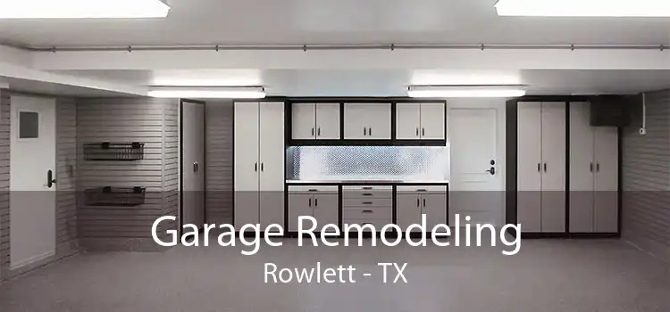 Garage Remodeling Rowlett - TX