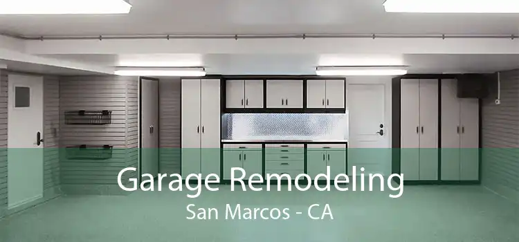 Garage Remodeling San Marcos - CA