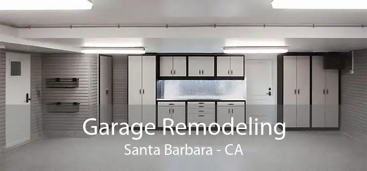 Garage Remodeling Santa Barbara - CA