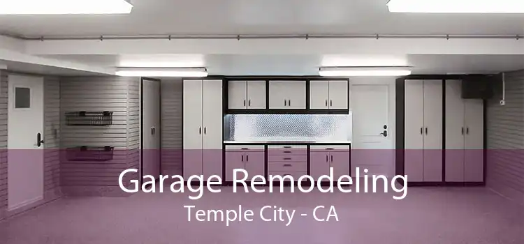 Garage Remodeling Temple City - CA