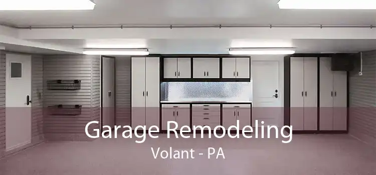 Garage Remodeling Volant - PA