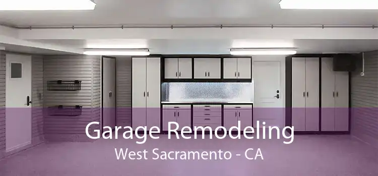 Garage Remodeling West Sacramento - CA