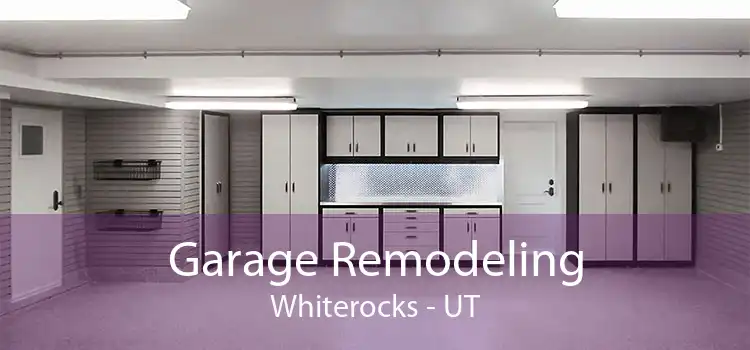 Garage Remodeling Whiterocks - UT