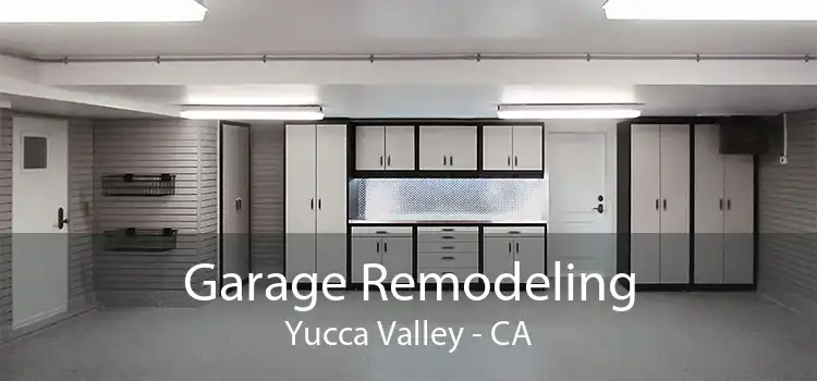 Garage Remodeling Yucca Valley - CA